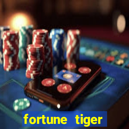 fortune tiger aposta de 1 real